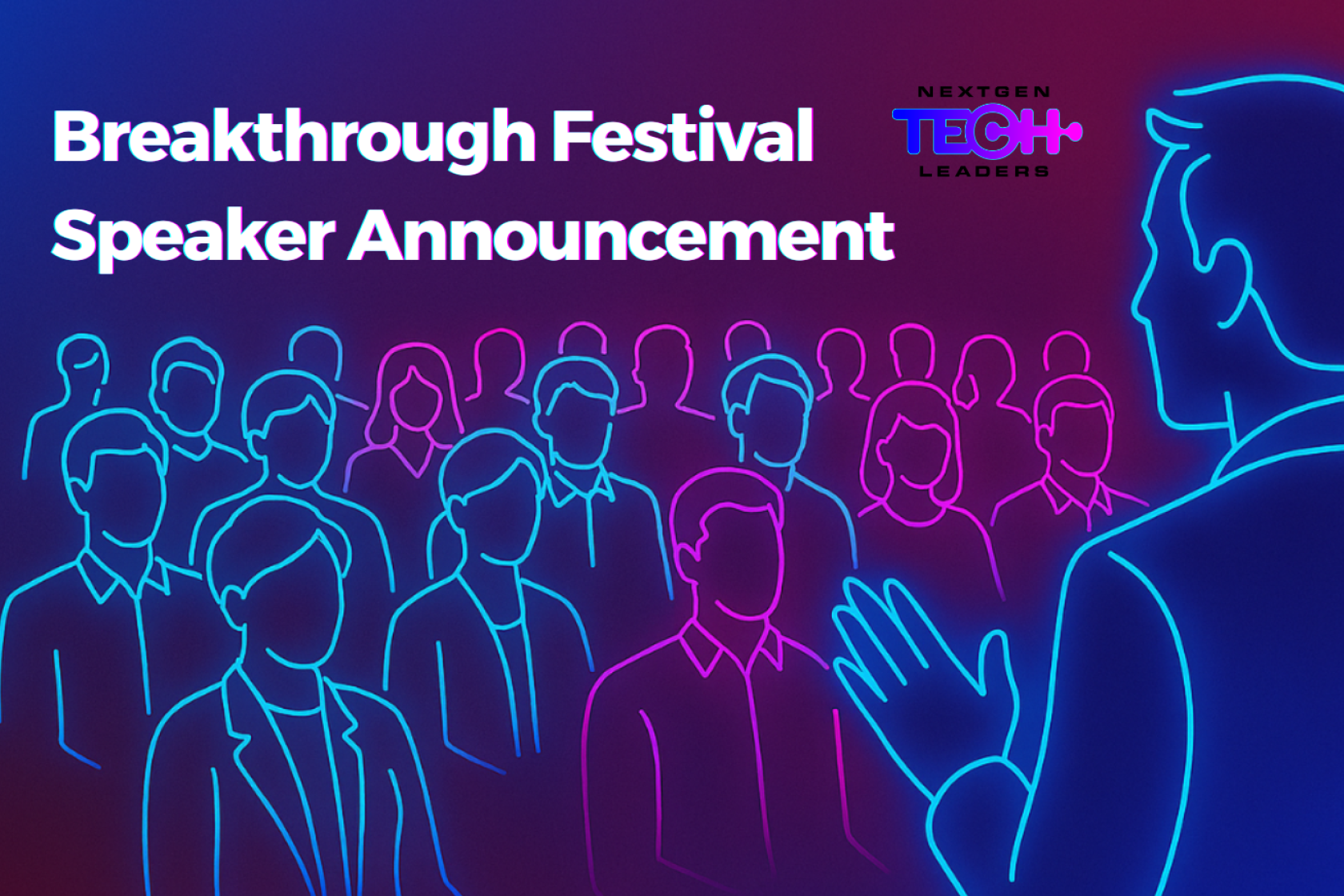 Break Through Festival speaker announcement
